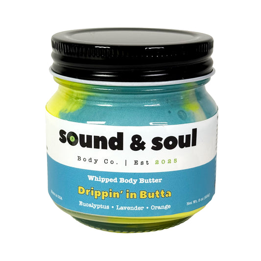 Drippin' in Butta 8 oz Whipped Body Butter | Shea Butter Dry Skin Moisturizer | Eucalyptus, Lavender & Orange