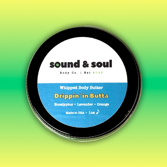 Drippin' in Butta - 1oz Whipped Body Butter | Eucalyptus, Lavender, and Orange